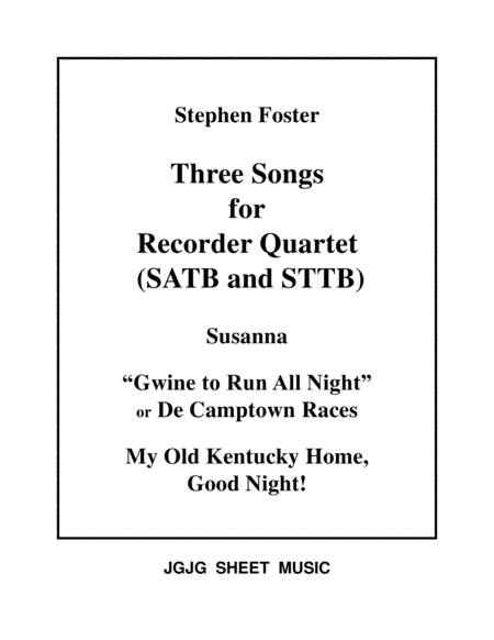 Three Stephen Foster Songs For Recorder Quartet Sheet Music