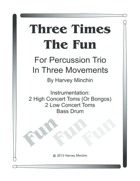 Three Times The Fun Sheet Music