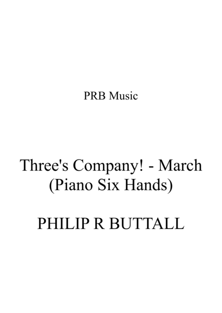 Threes Company March Piano Six Hands Sheet Music