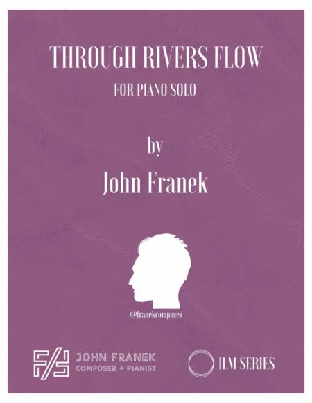 Through Rivers Flow Sheet Music