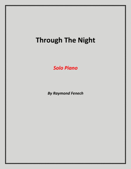 Free Sheet Music Through The Night Solo Piano