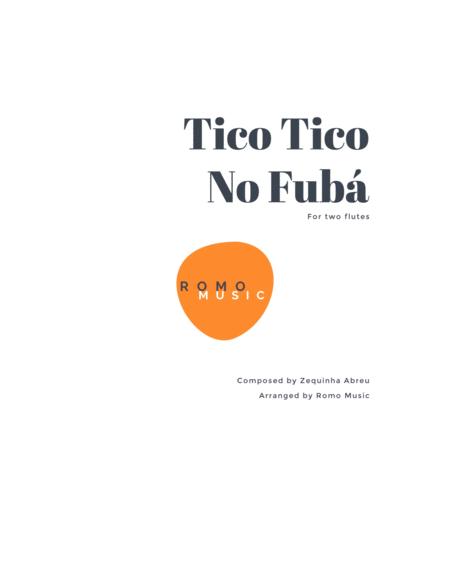 Tico Tico Tico Tico No Fuba For Two Flutes Sheet Music