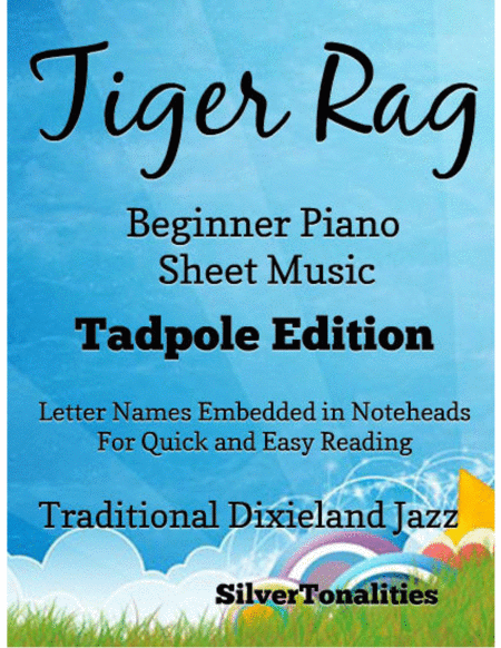 Free Sheet Music Tiger Rag Beginner Piano Sheet Music Tadpole Edition