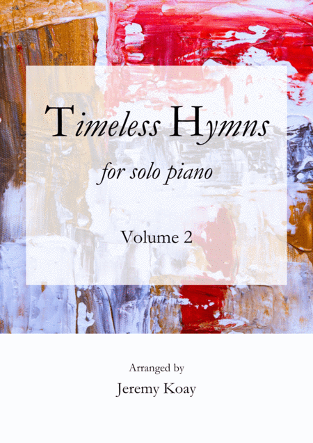 Timeless Hymns For Solo Piano Volume 2 Sheet Music