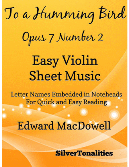 Free Sheet Music To A Humming Bird Opus 7 Number 2 Easy Violin Sheet Music