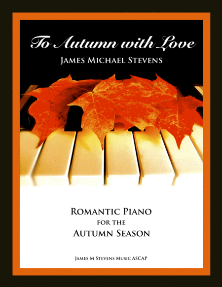 To Autumn With Love Romantic Piano Sheet Music