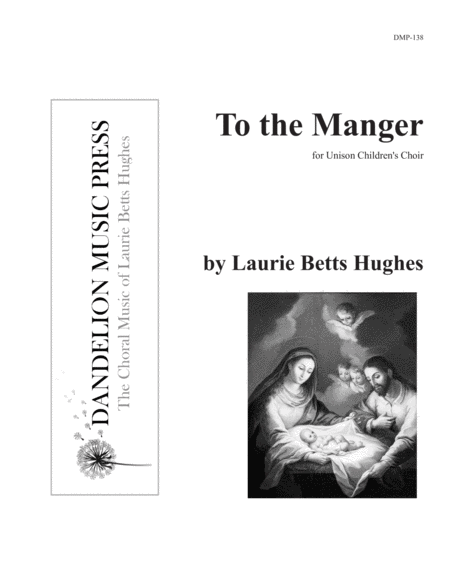 Free Sheet Music To The Manger Unison