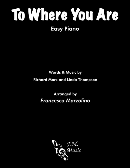 Free Sheet Music To Where You Are Easy Piano