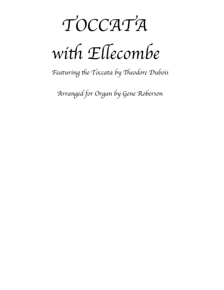 Free Sheet Music Toccata Dubois With Ellecombe For Organ