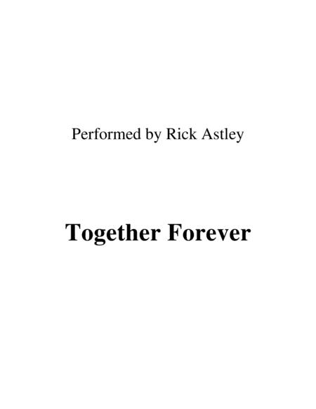 Free Sheet Music Together Forever Performed By Rick Astley