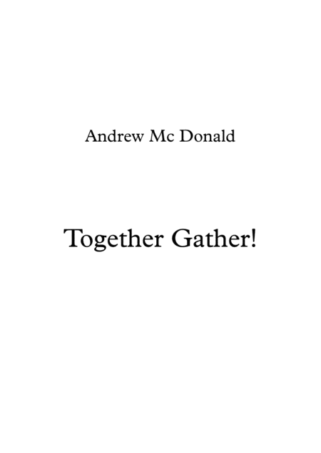 Free Sheet Music Together Gather