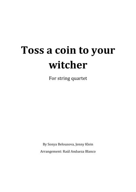 Toss A Coin To Your Witcher String Quartet Sheet Music