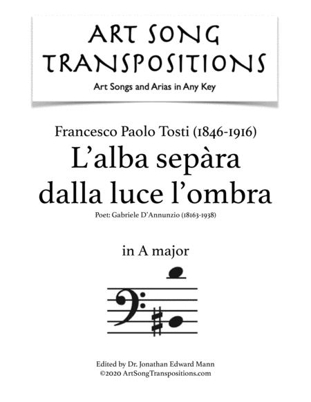 Tosti L Alba Sepra Dalla Luce L Ombra Transposed To A Major Bass Clef Sheet Music
