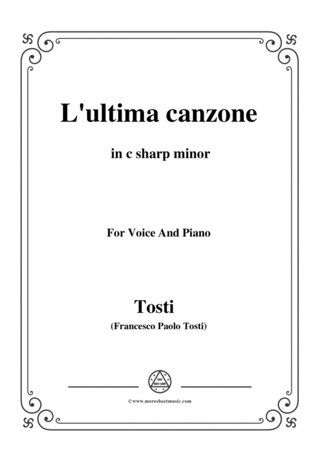 Tosti L Ultima Canzone In C Sharp Minor For Voice And Piano Sheet Music