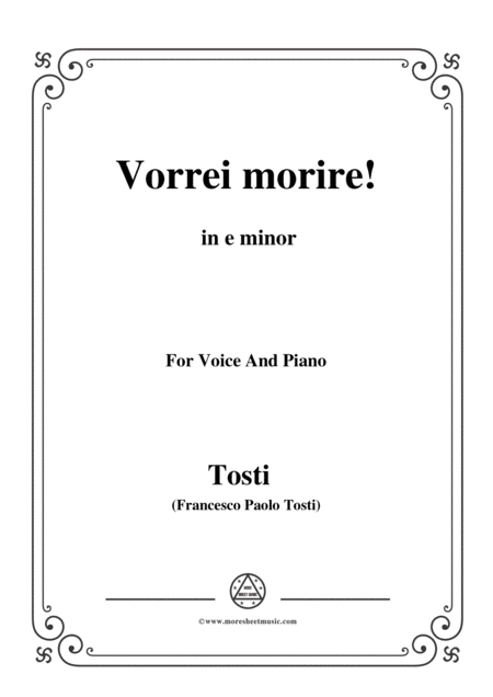 Tosti Vorrei Morire In E Minor For Voice And Piano Sheet Music