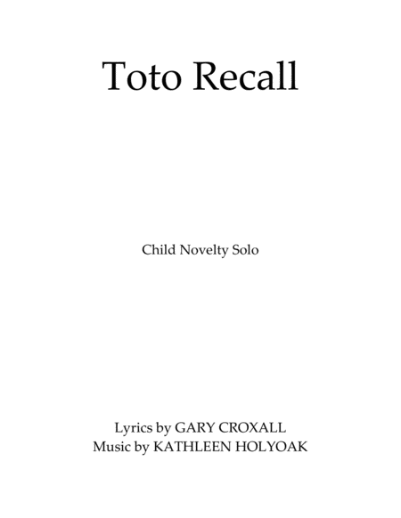 Toto Recall Vocal Solo For Young Singer Music By Kathleen Holyoak Sheet Music