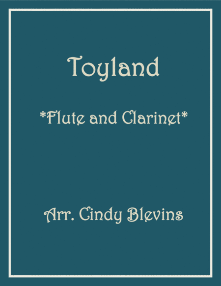 Toyland For Flute And Clarinet Sheet Music