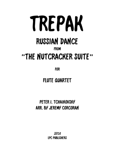 Trepak From The Nutcracker Suite For Flute Quartet Sheet Music