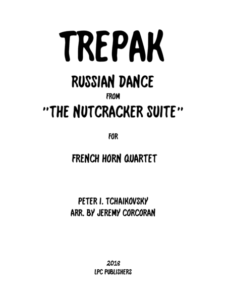 Trepak From The Nutcracker Suite For French Horn Quartet Sheet Music