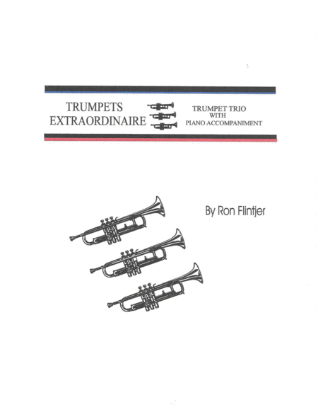 Free Sheet Music Trumpets Extraordinaire With Piano Accompaniment