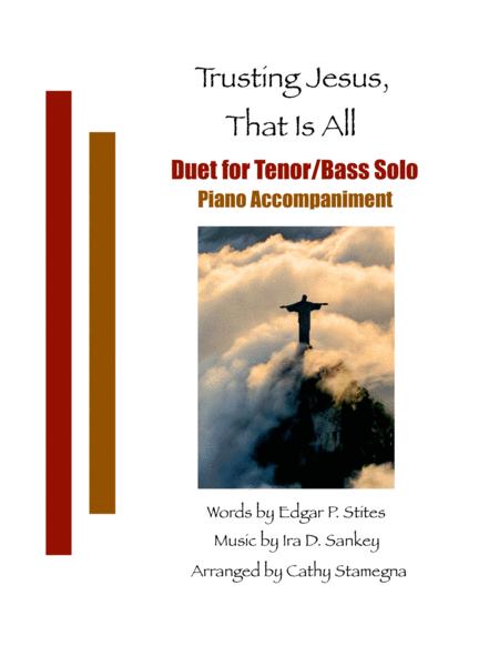 Trusting Jesus That Is All Duet For Tenor Bass Solo Piano Accompaniment Sheet Music