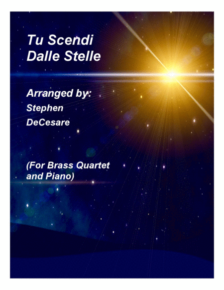 Tu Scendi Dalle Stelle For Brass Quartet And Piano Sheet Music