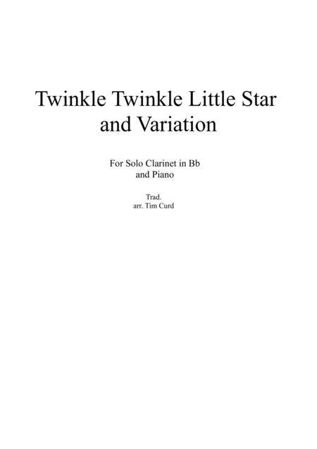 Twinkle Twinkle Little Star And Variation For Clarinet In Bb And Piano Sheet Music