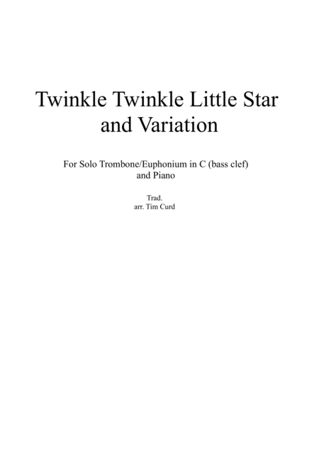 Free Sheet Music Twinkle Twinkle Little Star And Variation For Trombone Euphonium In C Bass Clef And Piano