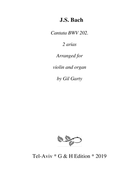 Free Sheet Music Two Arias From Cantata Bwv 202 Arrangement For Violin And Organ Or Harpsichord