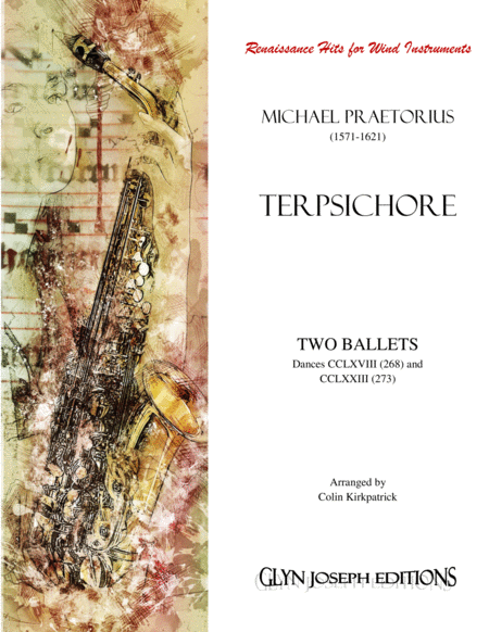 Two Ballets Dances Cclxviii 268 And Cclxxiii 273 From Terpsichore Praetorius For Wind Instruments Sheet Music