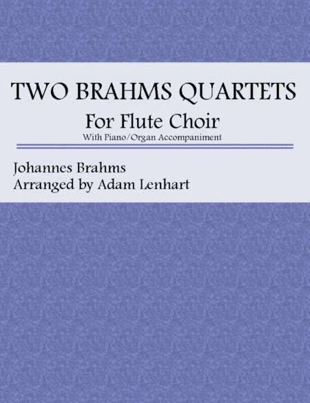 Two Brahms Quartets For Flute Choir Sheet Music