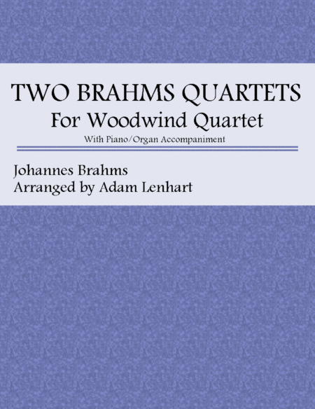 Two Brahms Quartets For Woodwind Quartet Sheet Music