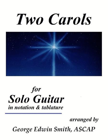 Two Christmas Carols For Solo Guitar Sheet Music