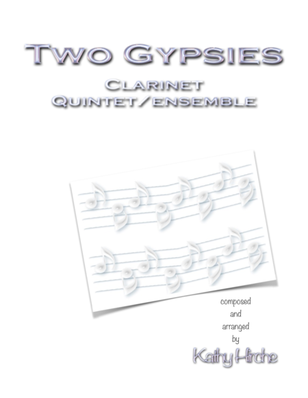 Free Sheet Music Two Gypsies Clarinet Quintet Ensemble