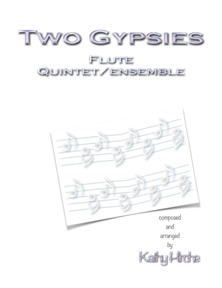 Two Gypsies Flute Quintet Ensemble Sheet Music