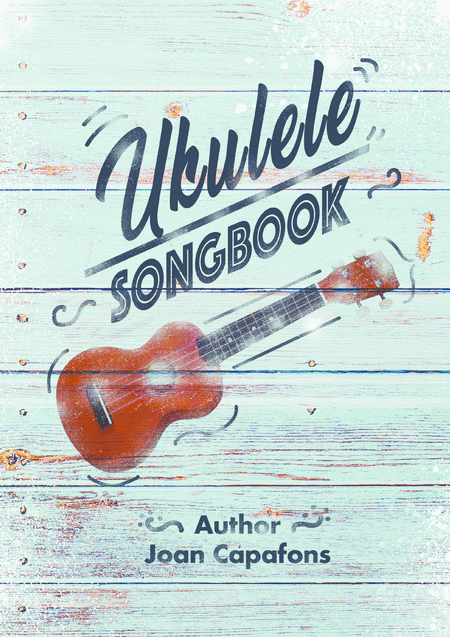 Ukulele Songbook 30 Songs Sheet Music