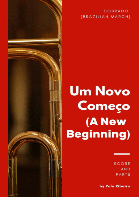 Um Novo Comeo A New Beginning Brazilian March Sheet Music