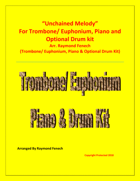 Free Sheet Music Unchained Melody For Solo Trombone Euphonium Piano Optional Drum Kit
