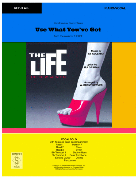 Free Sheet Music Use What You Got From The Musical The Life Piano Vocal In C M