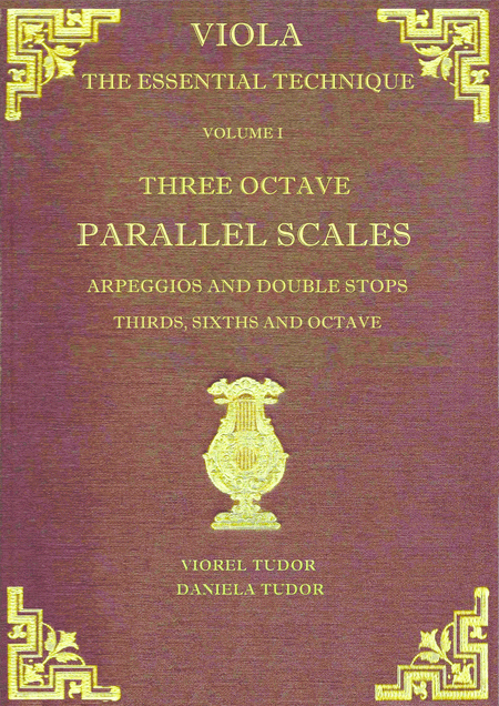 Viola The Essential Technique Three Octave Parallel Scales Arpeggios And Double Stops Thirds Sixths And Octave Sheet Music