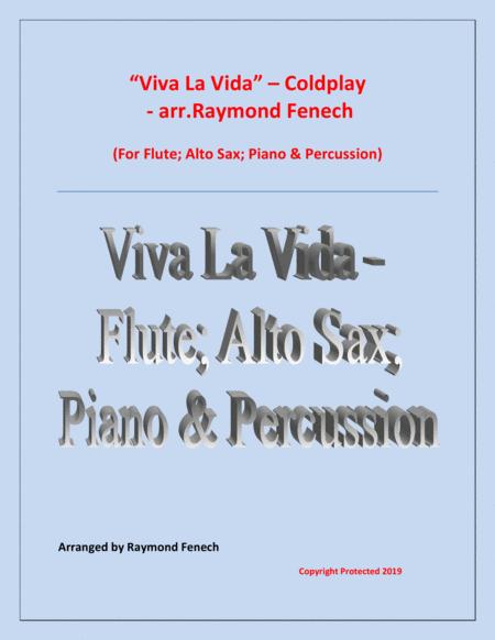 Viva La Vida Coldplay For Flute Alto Sax Piano And Percussion Sheet Music