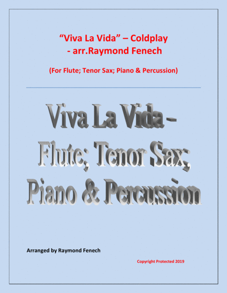 Viva La Vida Coldplay For Flute Tenor Sax Piano And Percussion Sheet Music