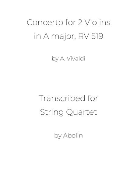 Vivaldi Concerto For 2 Violins Rv 519 Arr For String Quartet Sheet Music