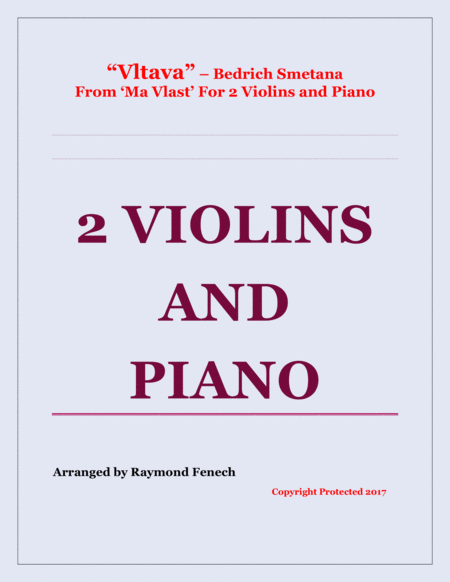 Free Sheet Music Vltava From Ma Vlast For 2 Violins And Piano