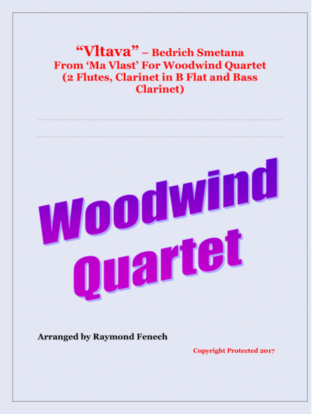 Free Sheet Music Vltava From Ma Vlast Woodwind Quartet 2 Flutes Clarinet In B Flat And Bass Clarinet