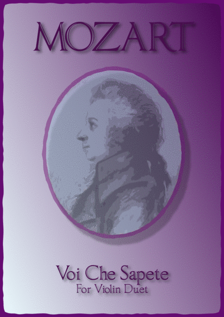 Voi Che Sapete W A Mozart For Violin Duet Sheet Music