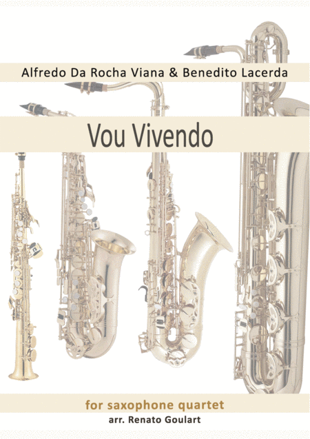 Vou Vivendo For Saxophone Quartet Score And Parts Sheet Music