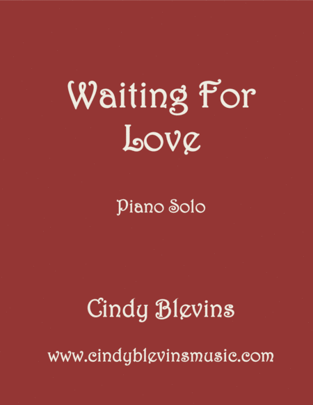 Waiting For Love Original Piano Solo From My Piano Book Piano Compendium Sheet Music