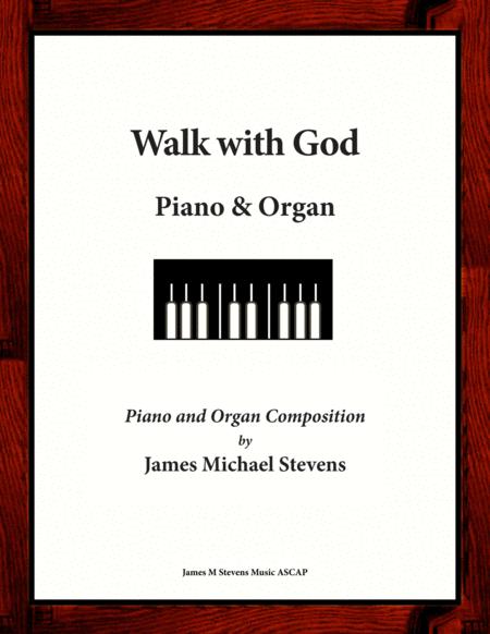 Walk With God Piano Organ Sheet Music