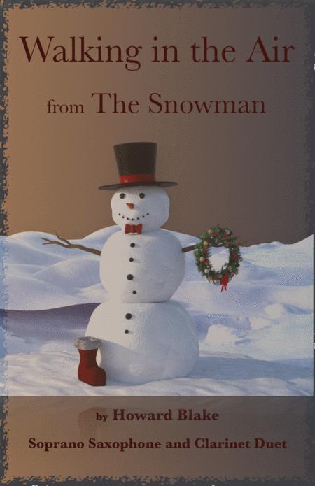 Walking In The Air Theme From The Snowman For Soprano Saxophone And Clarinet Duet Sheet Music